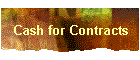 Cash for Contracts