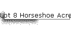 Lot 8 Horseshoe Acres